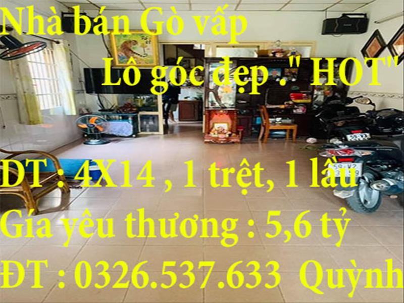 Nhà bán Gò vấp Lô góc đẹp ” HOT” Nhà bán Gò vấp Lô góc đẹp ” HOT”