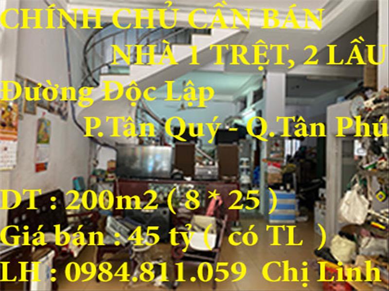 CHÍNH CHỦ CẦN BÁN NHÀ GIÁ SIÊU ƯU ĐÃI 1 TRỆT, 2 LẦU Ở ĐƯỜNG ĐỘC LẬP, TÂN QUÝ, QUẬN TÂN PHÚ, TP HCM CHÍNH CHỦ CẦN BÁN NHÀ GIÁ SIÊU ƯU ĐÃI 1 TRỆT, 2 LẦU Ở ĐƯỜNG ĐỘC LẬP, TÂN QUÝ, QUẬN TÂN PHÚ, TP HCM
