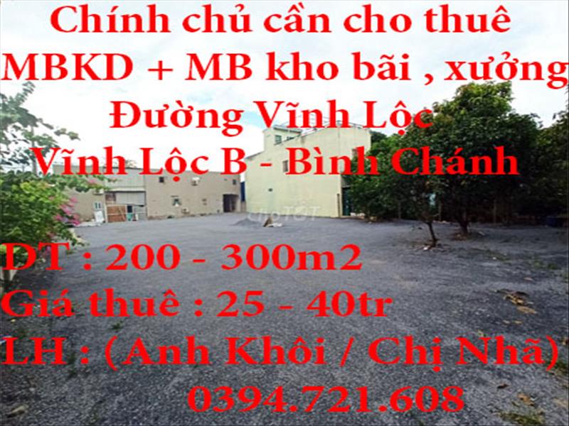 Chính chủ cần cho thuê MBKD MB kho bãi , xưởng ,DT 200 300m2,Xã Vĩnh Lộc B, Huyện Bình Chánh, Tp Hồ Chí Minh